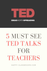 tedtalksforteachers www.happy-classrooms.com